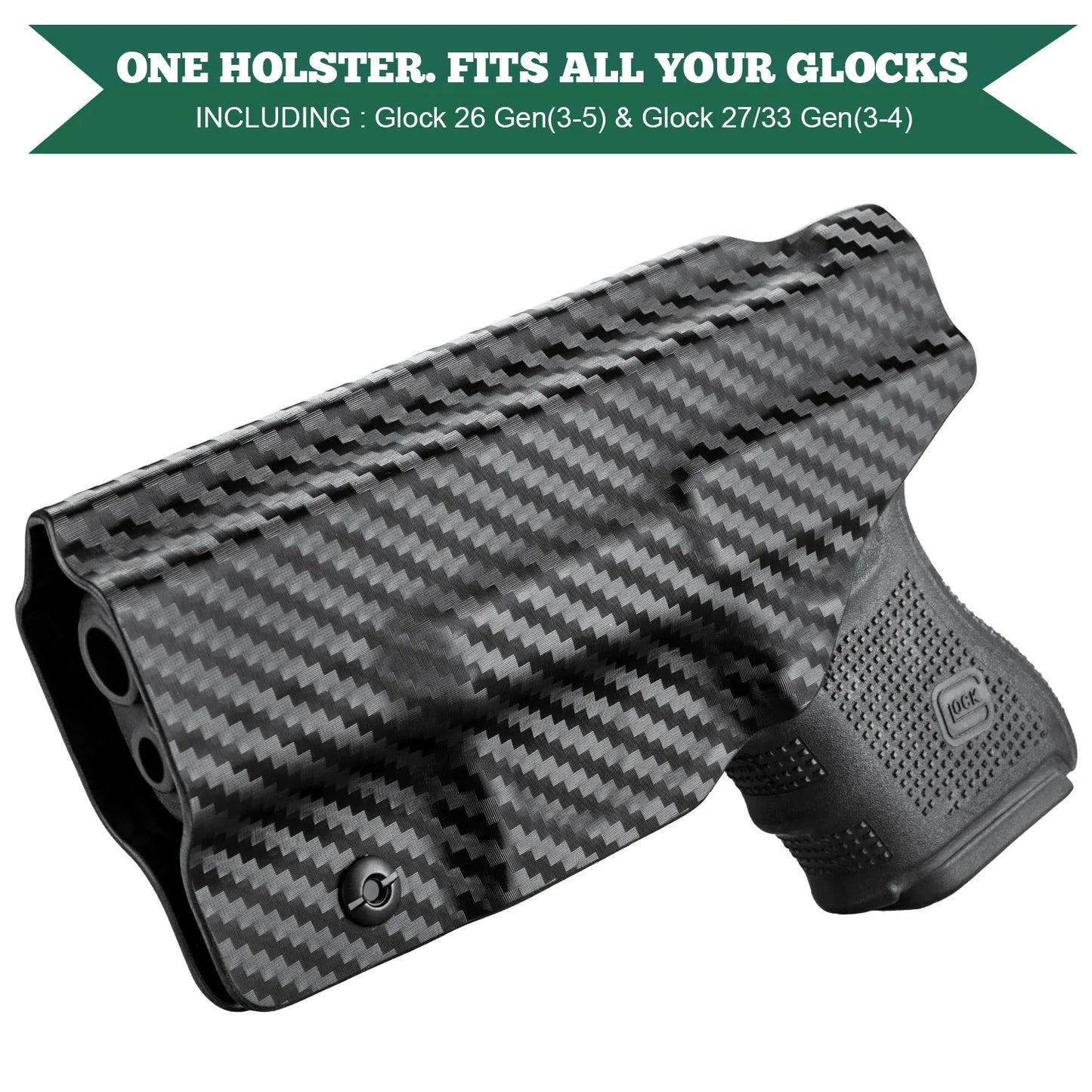 Carbon Fiber Kydex IWB Holster | Glock 26 Gen 3-5/27/33 Gen 3-4